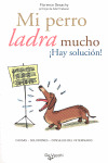 MI PERRO LADRA MUCHO ¡HAY SOLUCION!