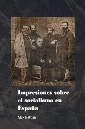 IMPRESIONES SOBRE EL SOCIALISMO EN ESPAÑA