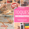 TOQUES DECORATIVOS.(SOS BRICO)