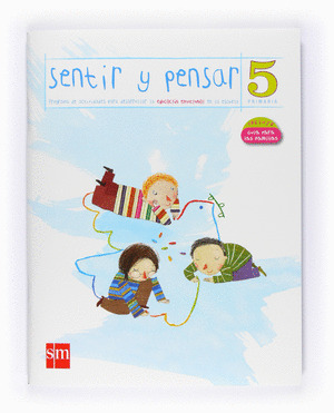 SENTIR Y PENSAR, 5 EDUCACIÓN PRIMARIA