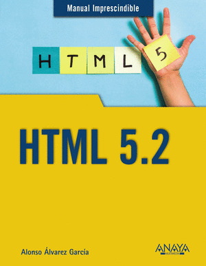 HTML 5.2. MANUAL IMPRESCINDIBLE