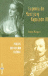 EUGENIA DE MONTIJO Y NAPOLEON