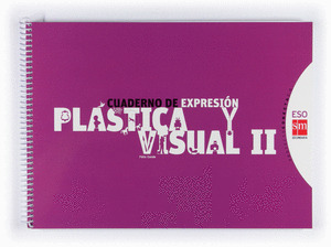CUADERNO EDUCACION PLASTICA Y VISUAL II ESO 10