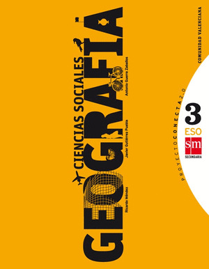 PROYECTO CONECTA 2.0, CIENCIAS SOCIALES, GEOGRAFÍA, 3 ESO (VALENCIA)