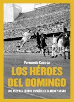 HÉROES DEL DOMINGO, LOS