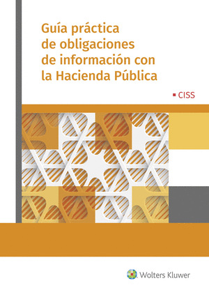 GUIA PRACTICA DE OBLIGACIONES DE INFORMACION CON LA HACIENDA PUBLICA