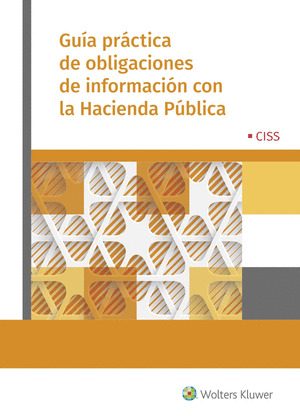 GUIA PRACTICA DE OBLIGACIONES DE INFORMACION CON LA HACIENDA PUBLICA