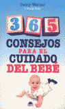 365 CONSEJOS CUIDADO BEBE
