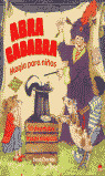 ABRA CADABRA MAGIA PARA NIÑOS