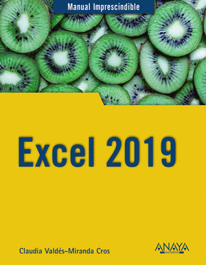 EXCEL 2019. MANUAL IMPRESCINDIBLES