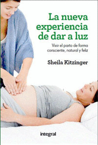 LA NUEVA EXPERIENCIA DE DAR A LUZ