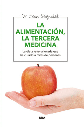 ALIMENTACION,LA TERCERA MEDICINA
