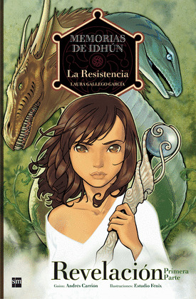 MEMORIAS DE IDHUN: LA RESISTENCIA. REVELACION [1ª PARTE]. COMIC