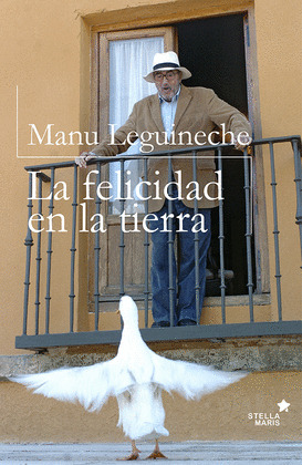 FELICIDAD DE LA TIERRA, LA