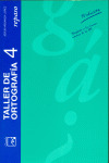 TALLER DE ORTOGRAFIA 4