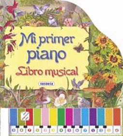 MI PRIMER PIANO - LIBRO MUSICAL