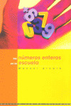 NUMEROS ENTEROS EN LA ESCUELA, LOS