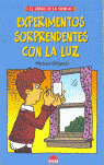 EXPERIMENTOS SORPRENDENTES CON LA LUZ