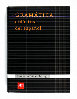 GRAMATICA DIDACTICA DEL ESPAÑOL (10ª ED.ACT.2011)