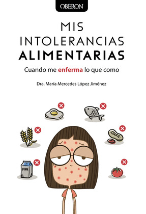 MIS INTOLERANCIAS ALIMENTARIAS.