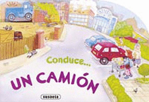 CONDUCE UN CAMION