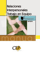 RELACIONES INTERPERSONALES, TRABAJO EN EQUIPO