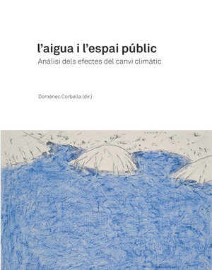 L?AIGUA I L?ESPAI PUBLIC