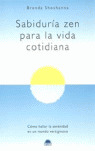 SABIDURIA ZEN PARA LA VIDA COTIDIANA