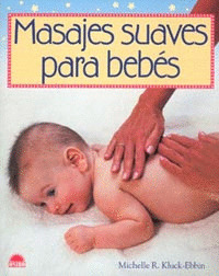 MASAJES SUAVES PARA BEBES