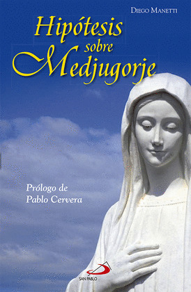 HIPÓTESIS SOBRE MEDJUGORJE