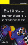 ESTILOS DE APRENDIZAJE Y ENSEÑANZA