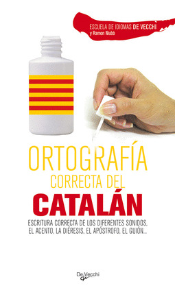 ORTOGRAFIA CORRECTA DEL CATALAN