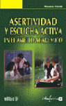 ASERTIVIDAD Y ESCUCHA ACTIVA EN AMBITO ACADEMICO
