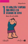 ESTIMULACION TEMPRANA PARA NIÑOS CON SINDROME DE DOWN