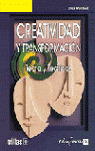 CREATIVIDAD Y TRANSFORMACION