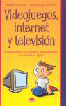 VIDEOJUEGOS INTERNET Y TELEVISION