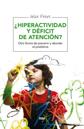 ¿HIPERACTIVIDAD Y DÉFICIT DE ATENCIÓN?