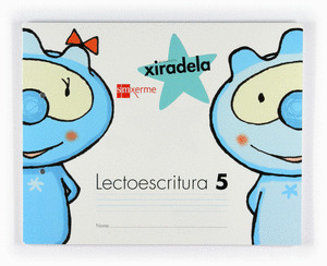 PROXECTO XIRADELA, LECTOESCRITURA, 5 EDUCACIÓN INFANTIL, 5 AÑOS (PAUTA)