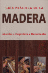 GUIA PRACTICA DE LA MADERA