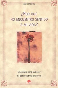 POR QUE NO ENCUENTRO SENTIDO A MI VIDA