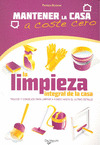 LA LIMPIEZA INTEGRAL DE LA CASA