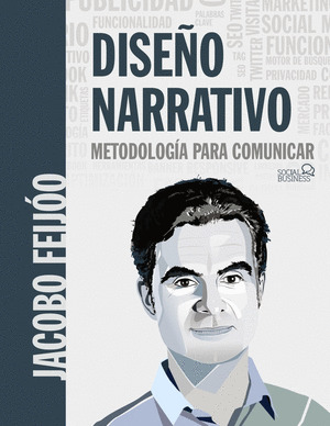 DISEÑO NARRATIVO: METODOLOGIA PARA COMUNICAR