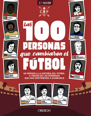 100 PERSONAS QUE CAMBIARON EL FÚTBOL, LAS