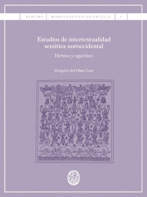 ESTUDIOS DE INTERTEXTUALIDAD SEMITICA NOROCCIDENTAL