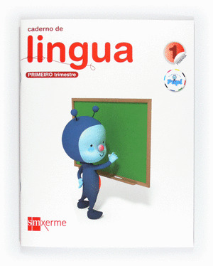 CADERNO DE LINGUA 1, 1º PRIMARIA. CONTECTA CON PUPI