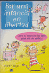 POR UNA INFANCIA EN LIBERTAD