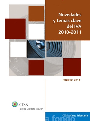 NOVEDADES Y TEMAS CLAVE DEL IVA 2010-2011