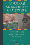 NIÑOS QUE NO QUIEREN IR ESCUELA