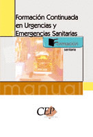 FORMACION CONTINUADA EN URGENCIAS Y EMERGENCIAS SANITARIAS. MANUAL