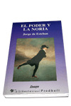 PODER Y LA NORIA, EL